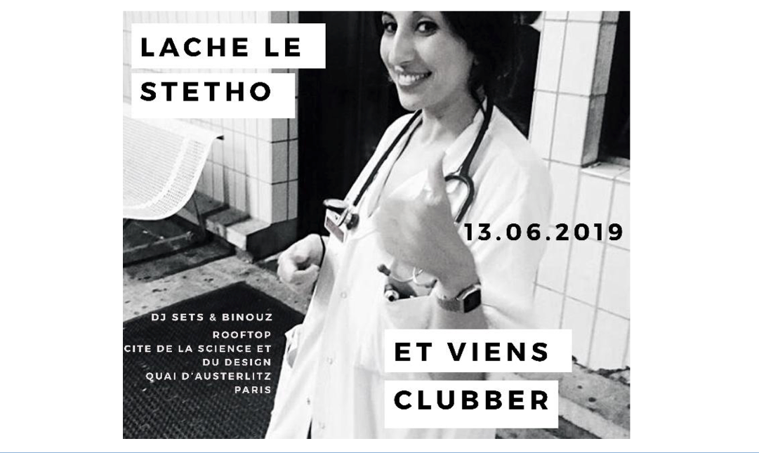 Lâche ton stétho et viens clubber