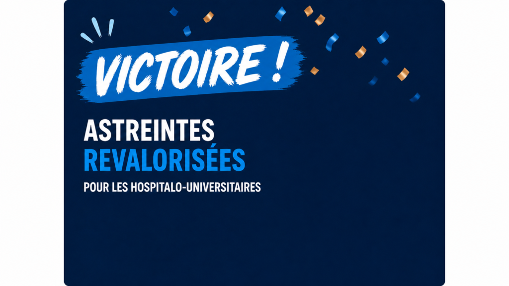 Victoire pour les hospitalo-universitaires : la revalorisation des astreintes entre en vigueur au 1er mai 2026